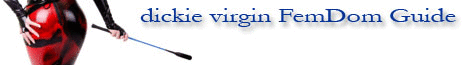 Dickie Virgin FemDom guide listing Goddess Elektra